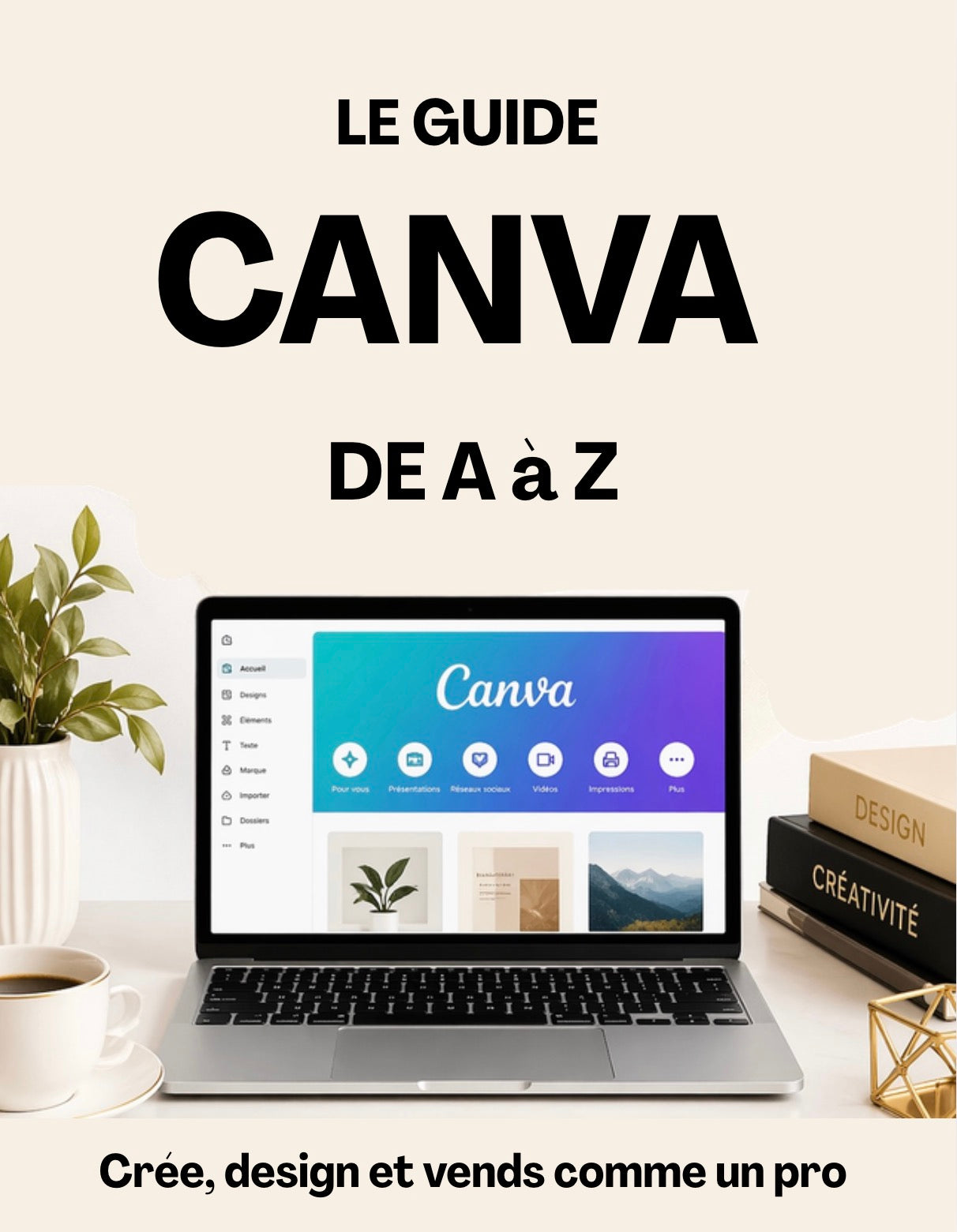 LE GUIDE CANVA DE A À Z